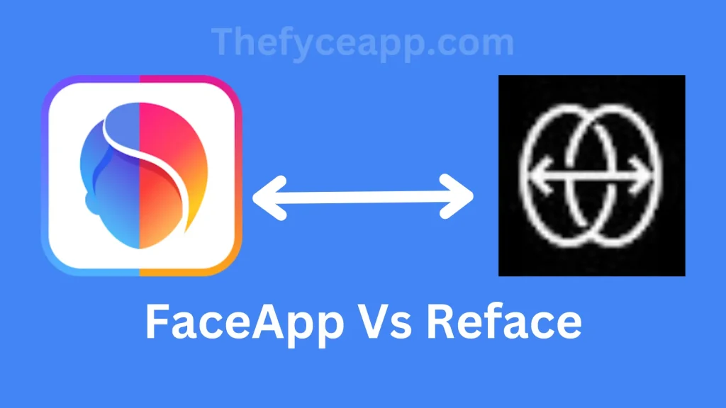 FaceApp vs Reface